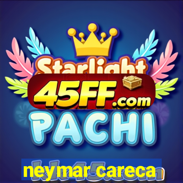 neymar careca